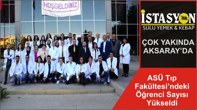 ASÜ Tıp Fakültesi’ndeki Öğrenci Sayısı Yükseldi