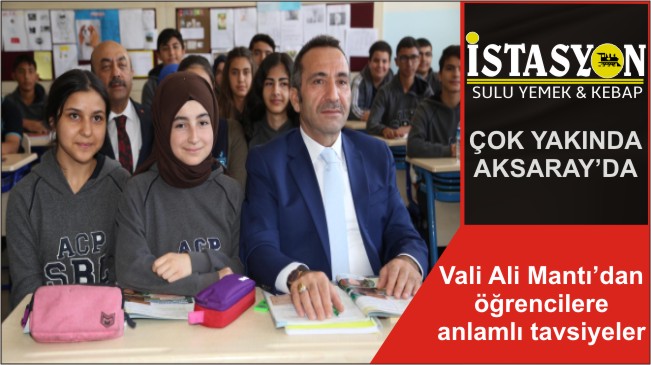 Vali Ali Mantı’dan öğrencilere anlamlı tavsiyeler