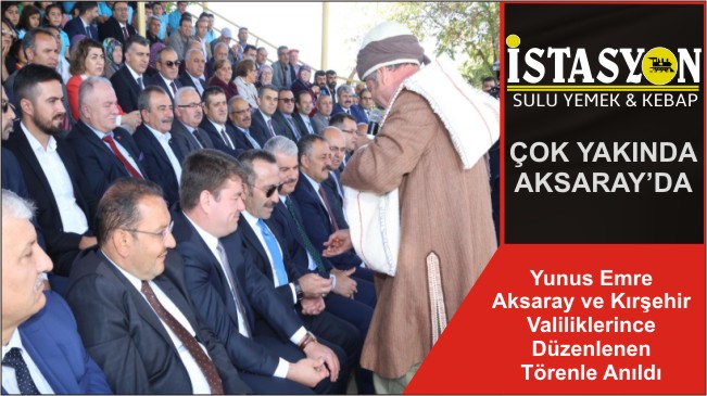 Yunus Emre Aksaray ve Kırşehir Valiliklerince Düzenlenen Törenle Anıldı