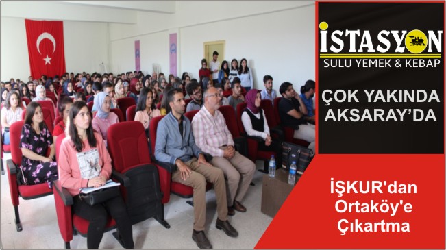 İŞKUR’dan Ortaköy’e Çıkartma