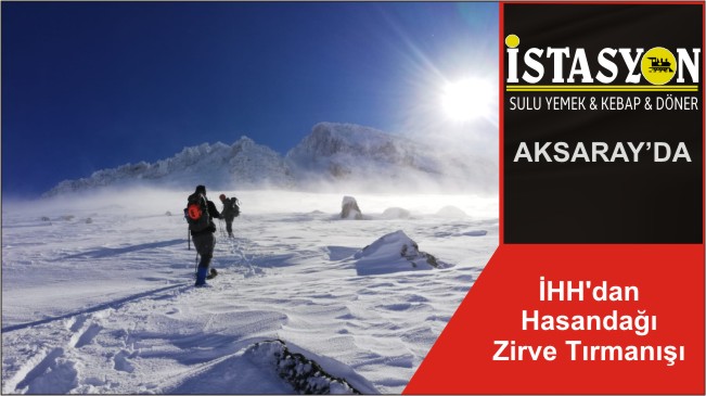 İHH’dan Hasandağı Zirve Tırmanışı