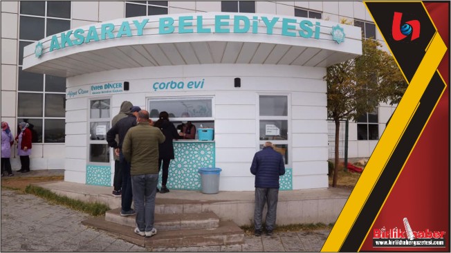 Aksaray Belediyesi Çorba Evleri Vatandaşın İçini Isıtıyor