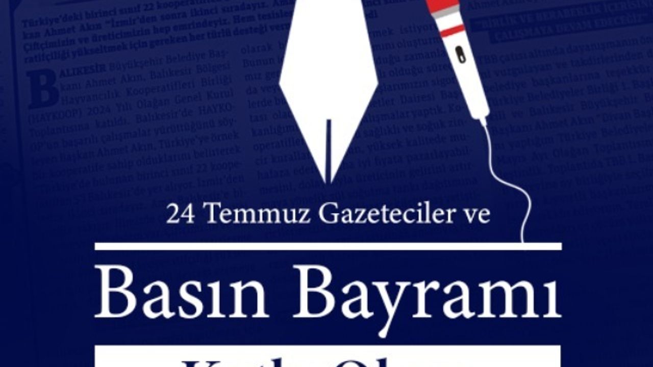 Başkan Akın’dan “24 Temmuz” mesajı