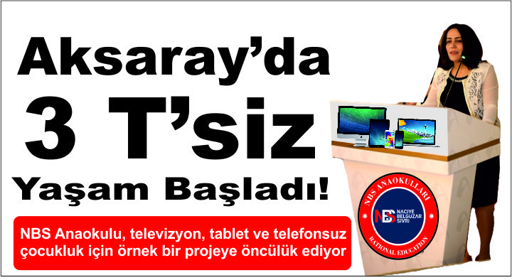 Aksaray’da 3 T’siz Yaşam Başladı!