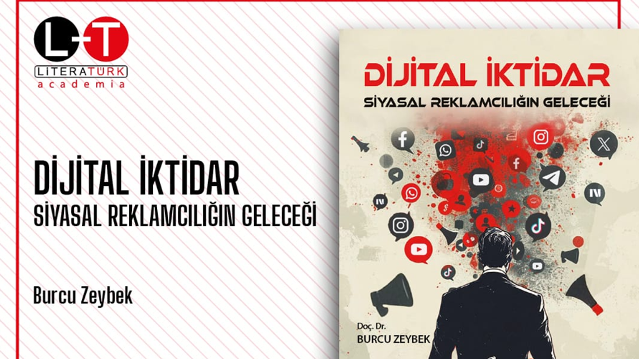 Dijital İktidar: Siyasal Reklamcılığın Geleceği, Dijital Çağda İkna Mühendisliği