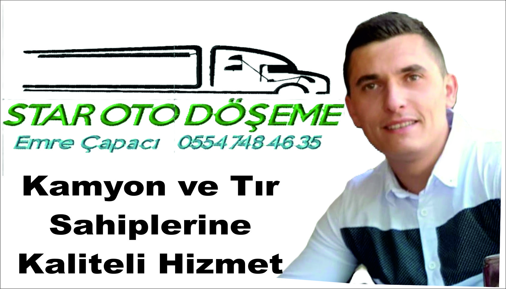 Star Oto Döşeme’den Kamyon ve Tır Sahiplerine Kaliteli Hizmet