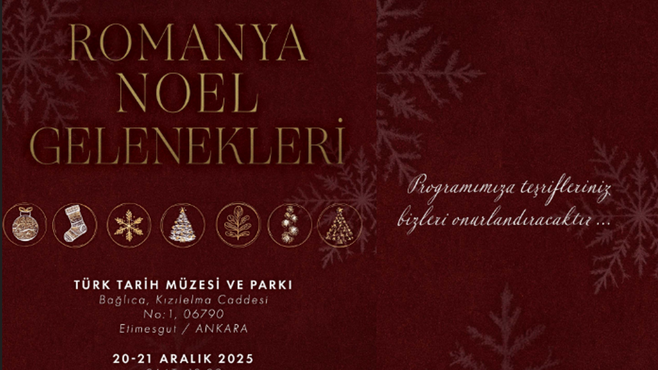 Ankara’da ilk kez “Romanya’da Noel Karşılama” Etkinlikleri düzenlenecek