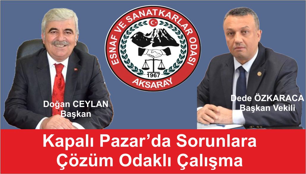 Kapalı Pazar’da Sorunlara Çözüm Odaklı Çalışma