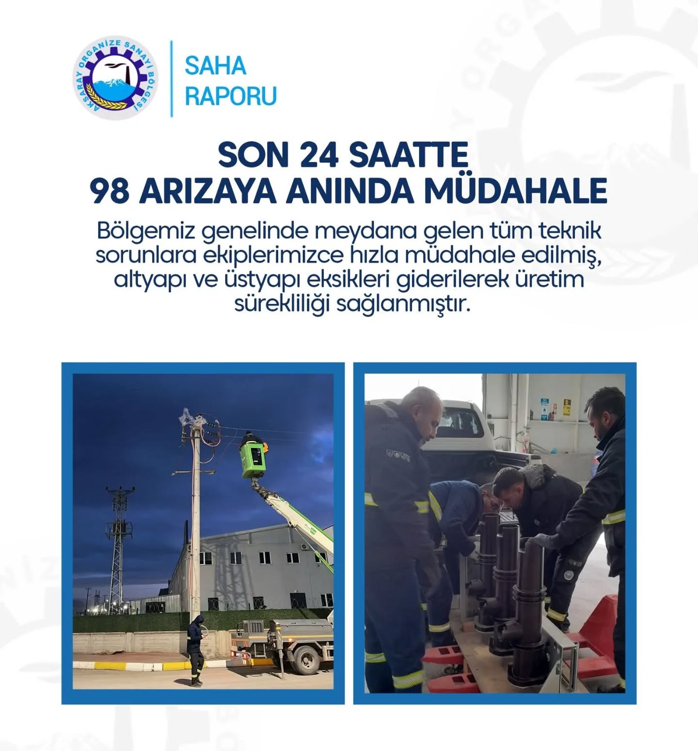 Aksaray OSB’de Olumsuz Hava Koşullarına Rağmen Üretime Kesintisiz Destek