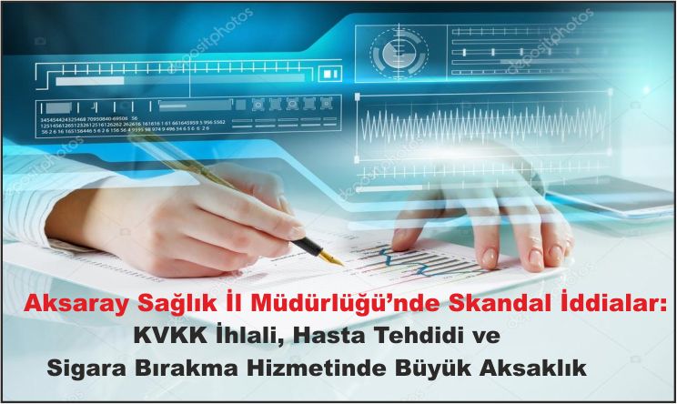 Aksaray Sağlık İl Müdürlüğü’nde Skandal İddialar
