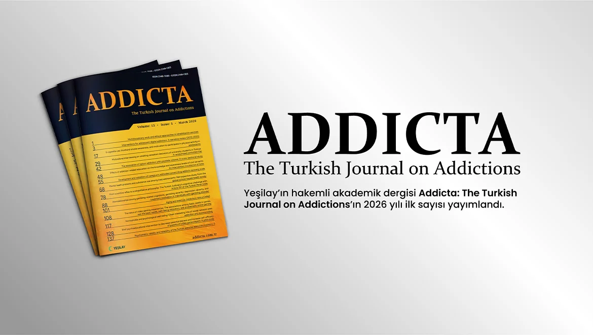 Addicta’nın 2026 yılı ilk sayısı yayımlandı