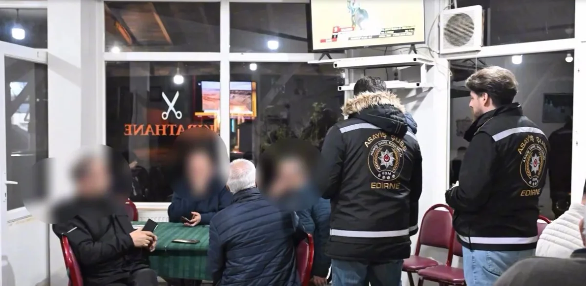 Edirne’de kumar, tombala ve yasadışı bahis operasyonu