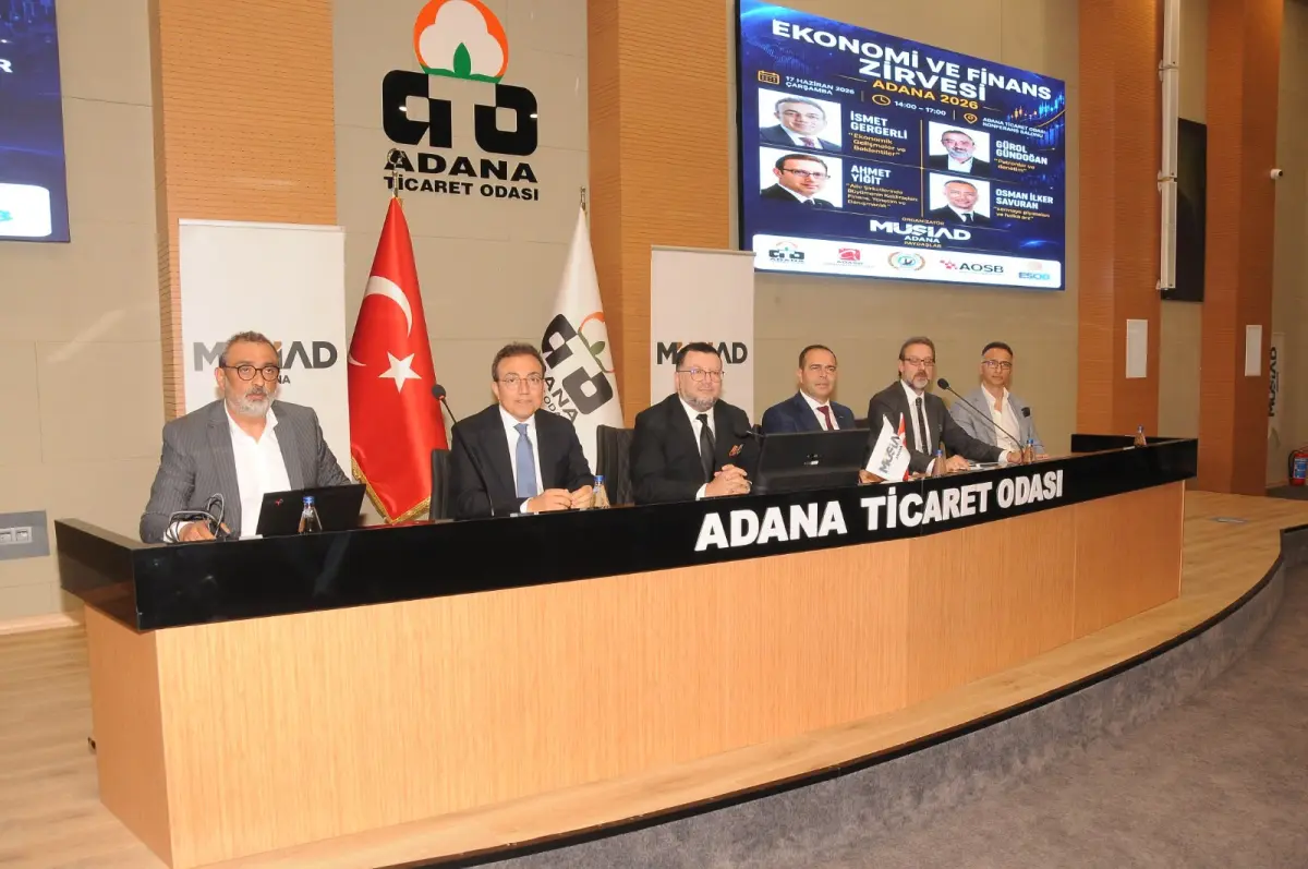 Adana’da ekonomi zirvesi: İş dünyası geleceğe finansla hazırlanıyor