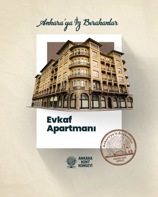 AKK “Ankara’ya İz Bırakanlar”ın konuğu kentin ünlü tarihi binası II. Evkaf Apartmanı oldu