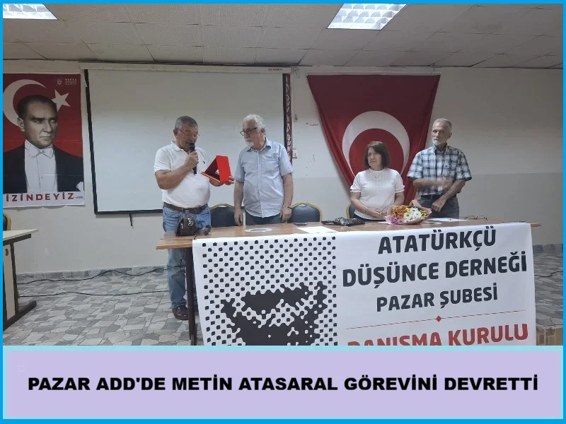 Rize-Pazar’da ADD Başkanı Metin ATASARAL 19 Yıl, 9 Ay sonra görevi devretti