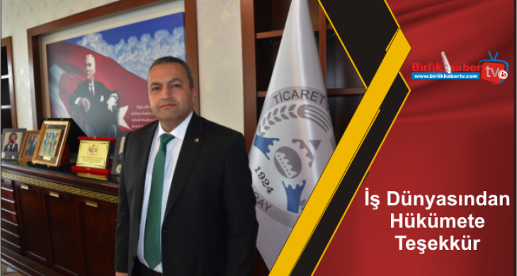 İş Dünyasından Hükümete Teşekkür