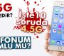 10 soruda 4.5G! İşte 4.5G uyumlu telefonlar…