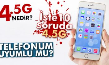 10 soruda 4.5G! İşte 4.5G uyumlu telefonlar…