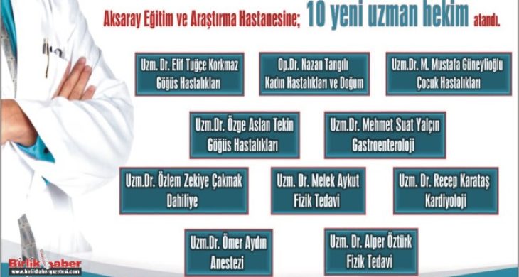10 yeni Uzman hekim atandı