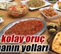 İşte Ramazan’da kolay oruç tutmanın yolları
