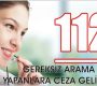 112 Acil Çağrı Merkezine Gereksiz Çağrı yapanlara ceza kesilecek