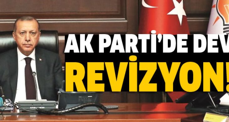 Tüm teşkilatlar değişiyor!