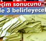 Seçim sonucunu yüzde 3 belirleyecek