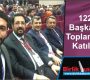 122. İl Başkanları Toplantısına Katıldılar