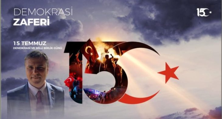 15 Temmuz Hain darbe girişimini Unutmadık, Unutturmayacağız!