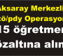 15 öğretmen gözaltına alındı
