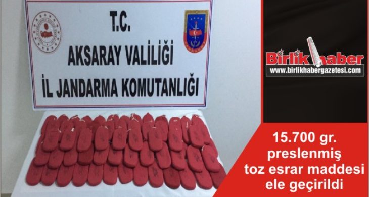 15.700 gr. preslenmiş toz esrar maddesi ele geçirildi