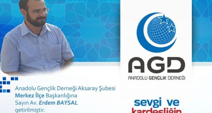 AGD Aksaray Merkez ilçe başkanı Av. Erdem Baysal oldu