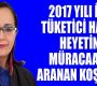 2017 YILI İÇİN TÜKETİCİ HAKEM HEYETİNE MÜRACAATTA ARANAN KOŞULLAR