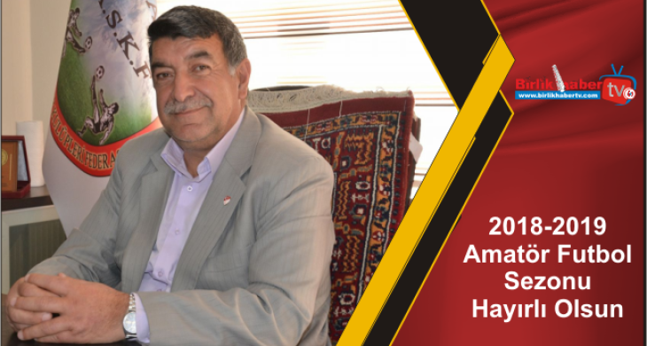 2018-2019 Amatör Futbol Sezonu Hayırlı Olsun