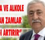 Sigara ve Alkole Yapılan Zamlar Kaçağı Artırır