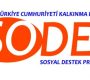 SODES son müracaat tarihi belli oldu