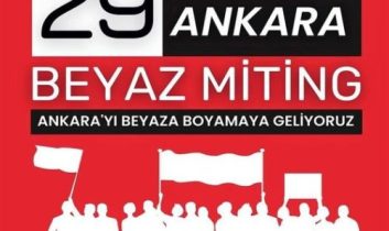 29 Mayıs’ta Ankara’yı Beyaza Boyamaya Gidiyoruz