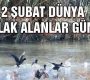 2 Şubat Dünya Sulak Alanlar Günü