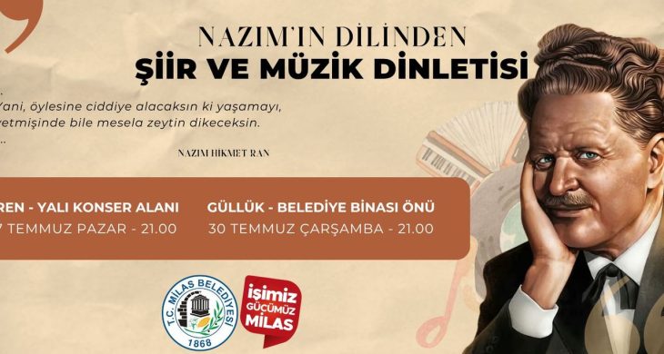 Nazım Hikmet Milas’ta anılıyor: Şiir ve müzik dolu geceler Ören ve Güllük’te