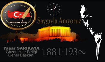 Atatürk’ü, vefatının 83’nci yılında özlem ve minnetle anıyoruz