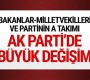 AK Parti’de büyük değişim var