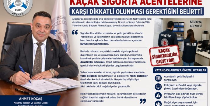 Aksaray’da Kaçak Sigorta Acentelerine Karşı Uyarı