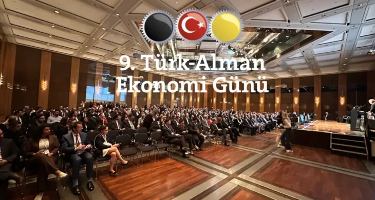 9. Türk Alman Ekonomi Günü yoğun katılımla düzenlendi