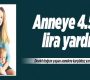 Anneye 4 bin 500 lira