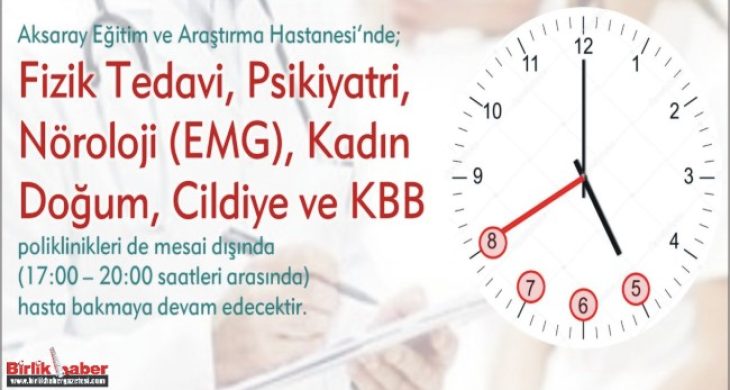 AEAH’ de Mesai Dışı Poliklinik Uygulaması Artarak Devam Ediyor