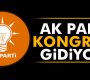 AK Parti kongreye gidiyor