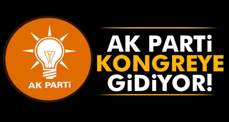 AK Parti kongreye gidiyor