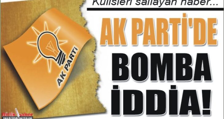 AK Parti’den ‘onlar’ gidiyor