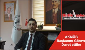 AKMÜB Başkanını Göreve Davet ettiler