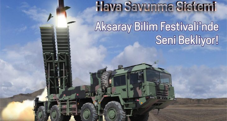 Aksaray Bilim Festivalinde Hava Savunma Sistemleri Sergilenecek